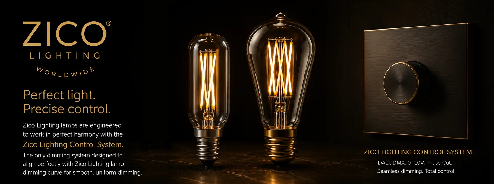Zico Lighting Control System, premium dimmer switch and dimmable LED filament light bulbs for hospitality, residential and commercial lighting projects.